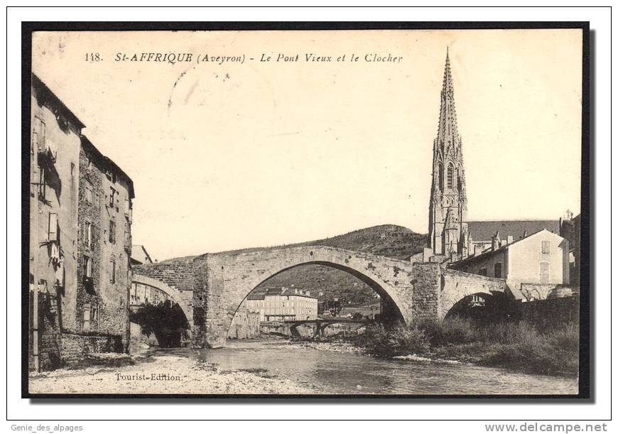 12 SAINT AFFRIQUE, Vieux Pont Et Clocher, Ed Tourist, Voyagé En 1911 - Saint Affrique