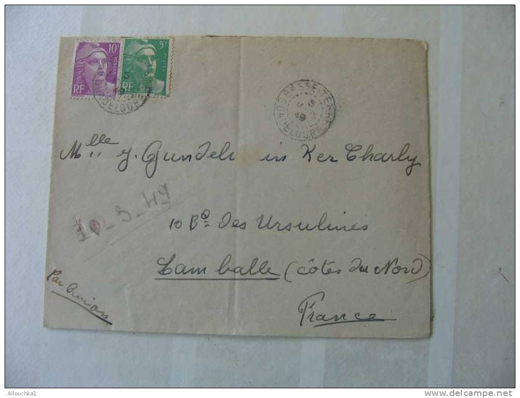 1949 MARCOPHILIE LETTRE DE BASSE TERRE EN GUADELOUPE TIMBRE MARIANNE DE GANDON 15F PAR AVION P/ LAMBALLE COTE DU NORD 22 - Cartas & Documentos