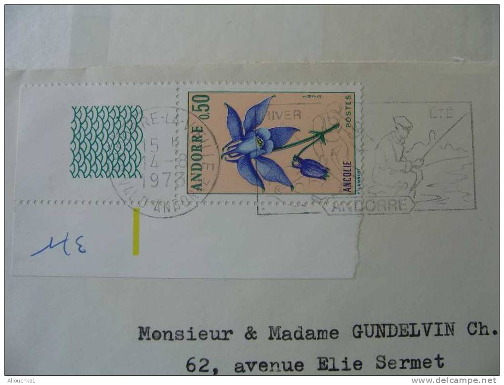 1973 MARCOPHILIE LETTRE EN ANDORRE TIMBRE FLEURS 0.50 ANDORRE LA VIEILLE/FLAMME: ETE HIVER SKI PECHE P/ NARBONNE AUDE 11 - Frankeermachines (EMA)