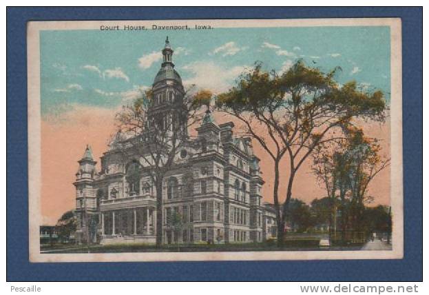 CP COURT HOUSE - DAVENPORT - IOWA - Sonstige & Ohne Zuordnung