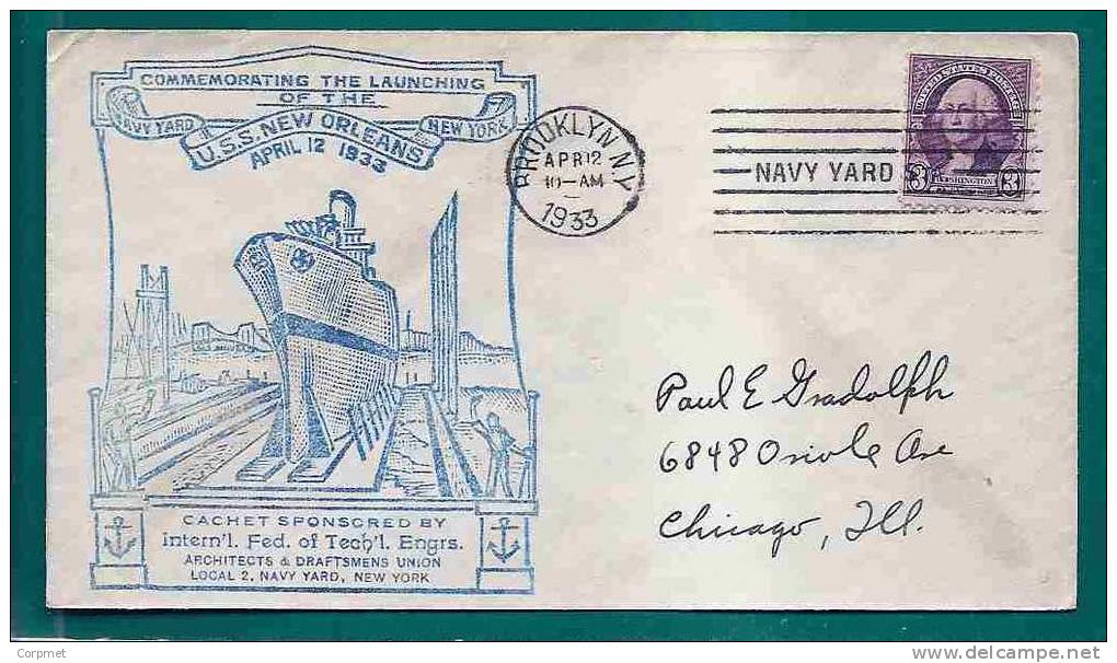 LAUNCHING OF THE U.S.S. NEW ORLEANS - 1933 USA COVER From NAVY YARD St. - NY To CHICAGO - Maritime