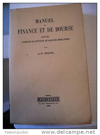 MANUEL DE FINANCE ET DE BOURSE 1938 J.-A. MIQUEL / ECONOMIE / BANQUE /  VALEURS MOBILIERES - 1901-1940