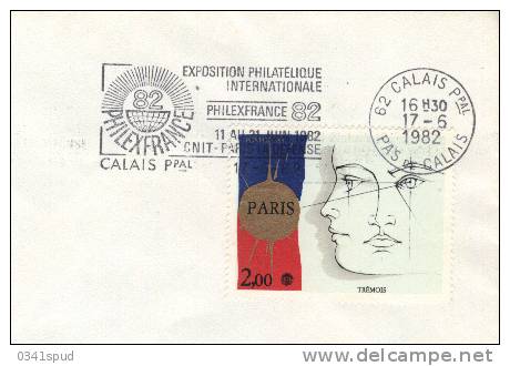 1982 France 62 Pas De Calais Flamme Secap Concordante Calais  Philexfrance  Sur Lettre éntiere - Sonstige & Ohne Zuordnung