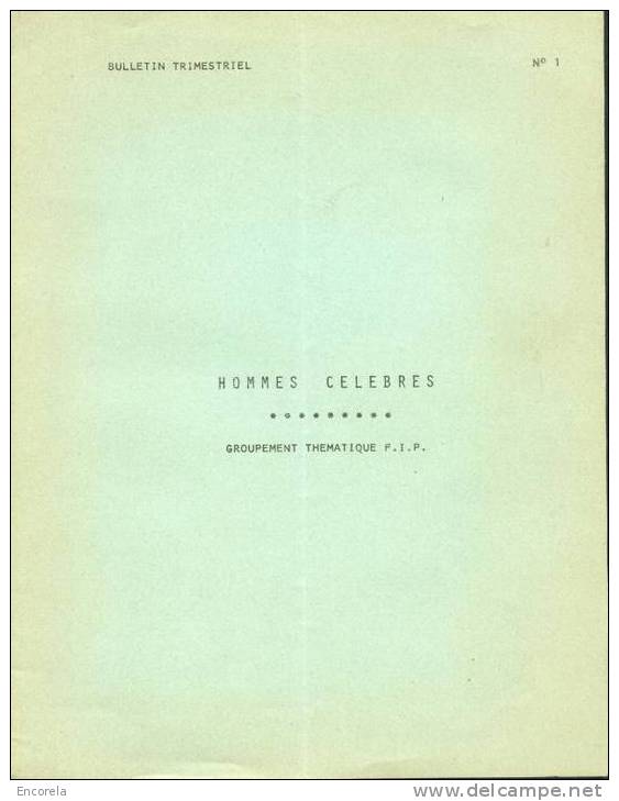 HOMMES CELEBRES, Groupement Thématique F.I.P., Bull. N°1, Spa, Mars 1973, 15 Pp. - 4085 - Autres & Non Classés