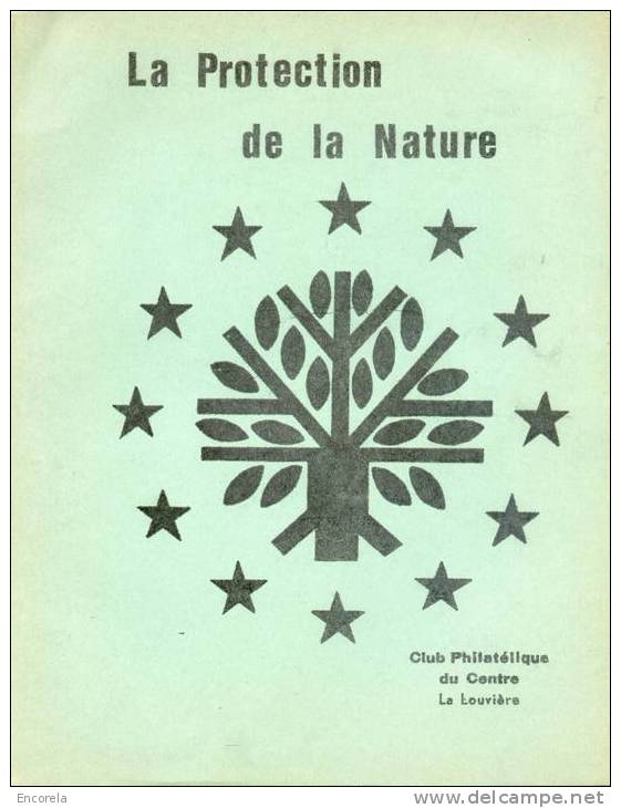 LA PROTECTION De La NATURE, Club Philatélique Du Centre, LA LOUVIERE, 1972, 34 Pp. - 4086 - Autres & Non Classés