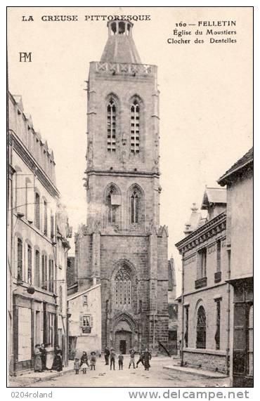 Felletin - Eglise Du Moustiers - Clochers Des Dentelles - Felletin