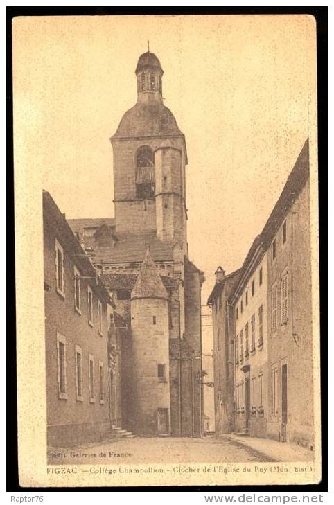 CPA  FIGEAC  Collège Champollion, Clocher De L´Eglise Du Puy - Figeac