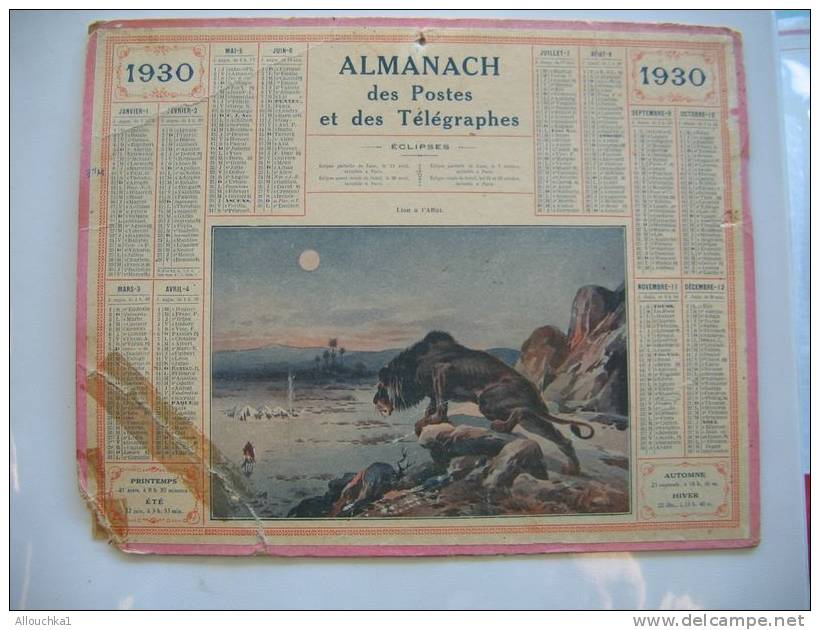 ALMANACH DES POSTES ET TELEGRAPHES  DE 1930  LION A L'AFFUT  ETAT MOYEN VOIR SCANN PAS FACILE A TROUVER COMPLET AU VERSO - Grossformat : 1921-40