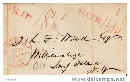 C-V007/ KANADA -  Montreal 1837 Paid. 2-fach Taxiert To Long Island (mit Textinhalt) - ...-1851 Prefilatelia