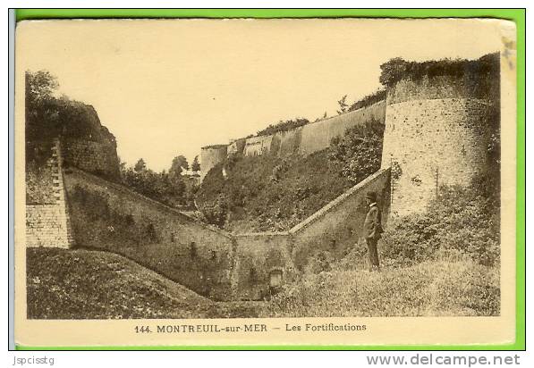 MONTREUIL SUR MER Les Fortifications - Montreuil