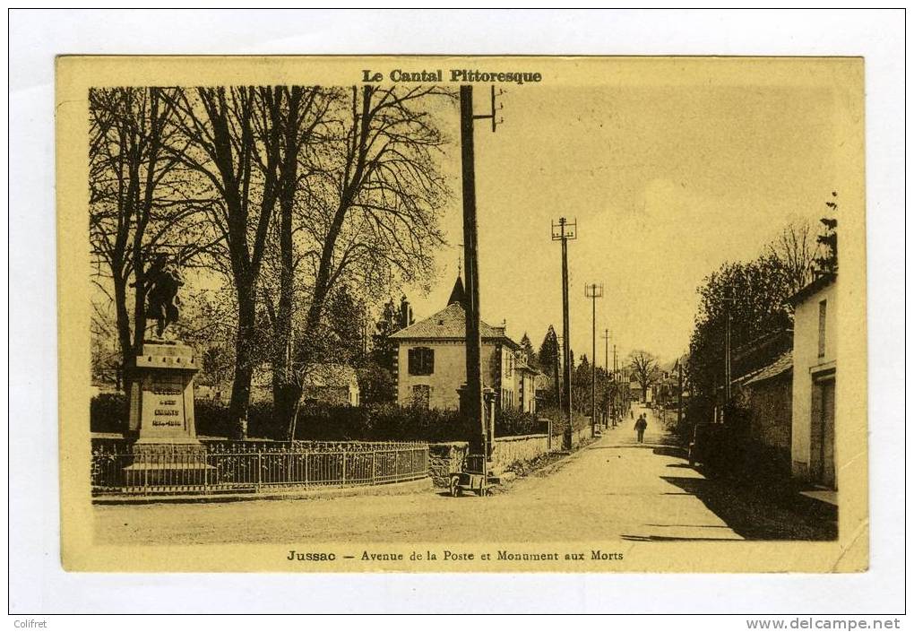 15 - Jussac     Avenue De La Poste Et Monument Aux Morts - Jussac