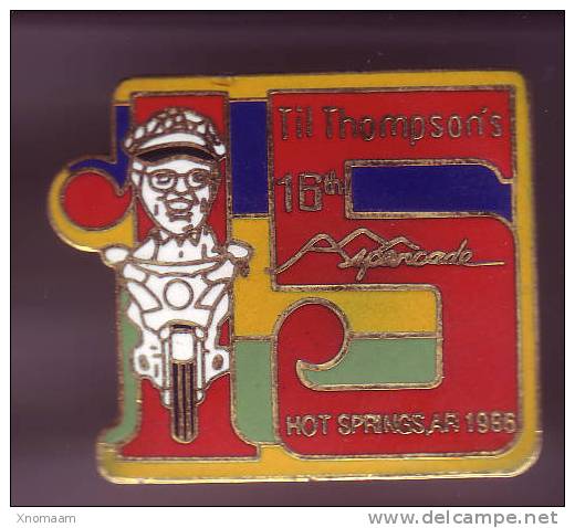 Pin´s 15 Til Thompson's 16th Aspercade -hot Springs AR 1986 - Motorräder