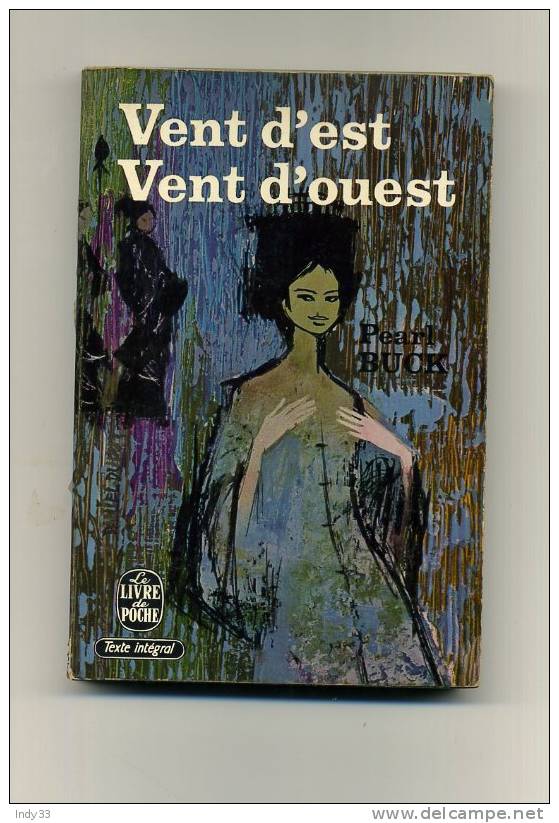 - VENT D´EST VENT D´OUEST . PAR P. BUCK . LE LIVRE DE POCHE N°912  1964 - Adventure