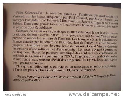 214/001/000 SCIENCES-PO  HISTOIRE D´UNE REUSSITE 1987 G. VINCENT /  OUVRAGE DE REFERENCE EPUISE ET INTROUVABLE - Histoire