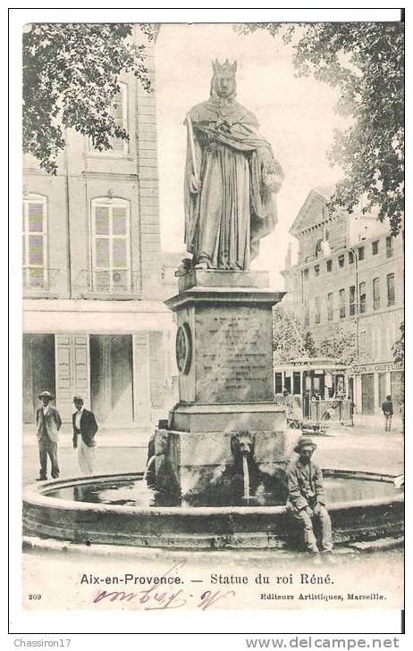 13 - AIX-en-PROVENCE -carte Précurseur  -  Statue Du Roi René - Sur Une Fontaine Où Il Fait Bon Se Reposer - Aix En Provence