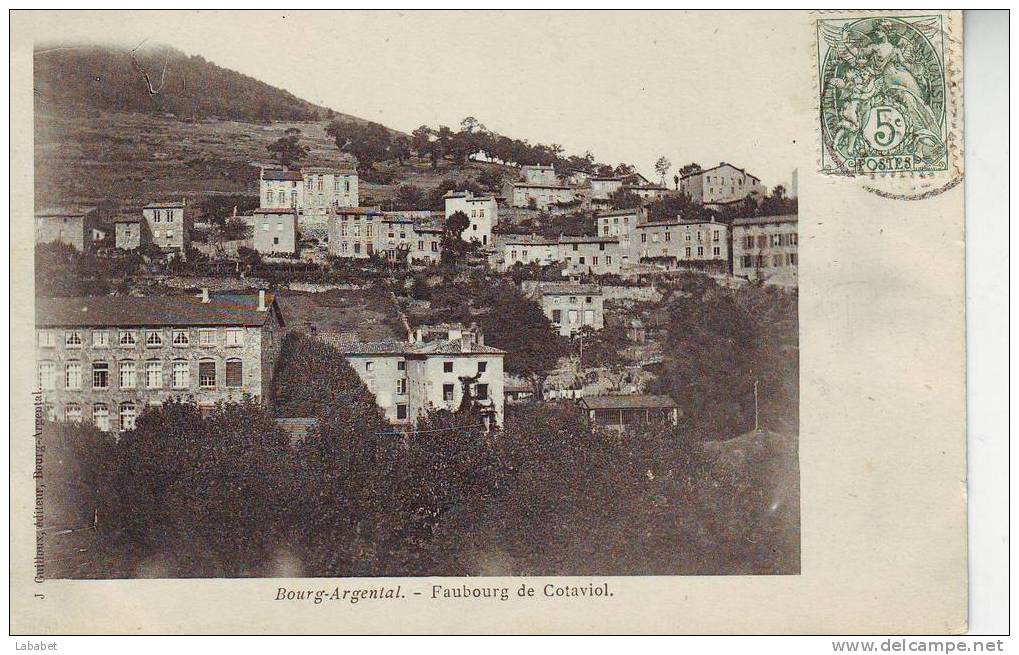 BOURG D ARGENTAL  FAUBOURG DE  COTAVIOL - Bourg Argental