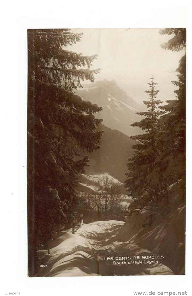 OLD FOREIGN 0150 -  SUISSE - SWISS - LES DENTS DES MORCLES - Morcles