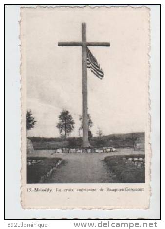 MALMEDY LA CROIX AMERICAINE DE BAUGNIEZ - GEROMONT - Malmedy