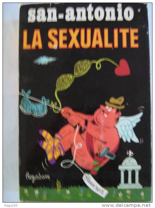 SAN ANTONIO  LA SEXUALITE édition  FLEUVE NOIR - Fleuve Noir