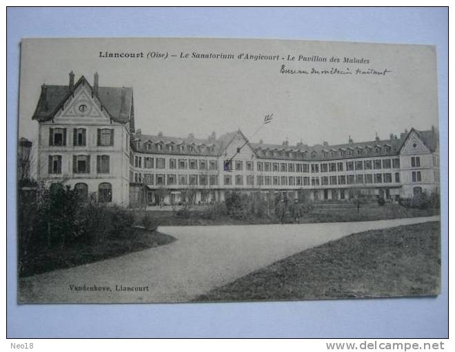 Liancourt, Le Sanatorium D Angicourt, Le Pavillon Des Malades - Liancourt