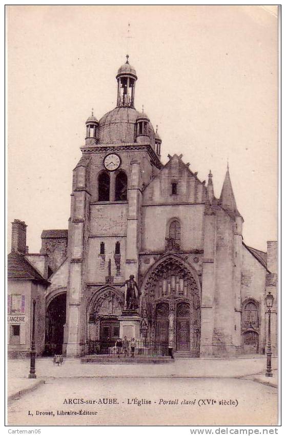 10 - Arcis Sur Aube - L'Eglise - Portail Classé - Arcis Sur Aube