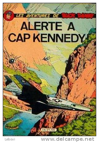 "Les Aventures De BUCK DANNY - Alerte à Cap Kennedy" Ed. Dupuis - Réf. BDM : 32 - 1965 - Buck Danny