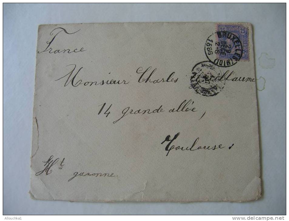 1886 MARCOPHILIE LETTRE DE BELGIQUE :BRUXELLES  POUR  31 HTE GARONNE TOULOUSE TA DATE AMBULANT PARIS A TOULOUSE-TREFLE4 - Ambulante Stempels