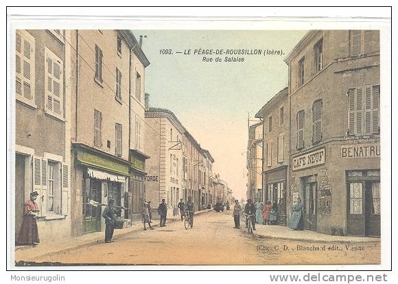 38 )) PEAGE DE ROUSSILLON, Rue De Salaise, N° 1093, Ed Blanchard, ANIMEE, Colorisée - Roussillon