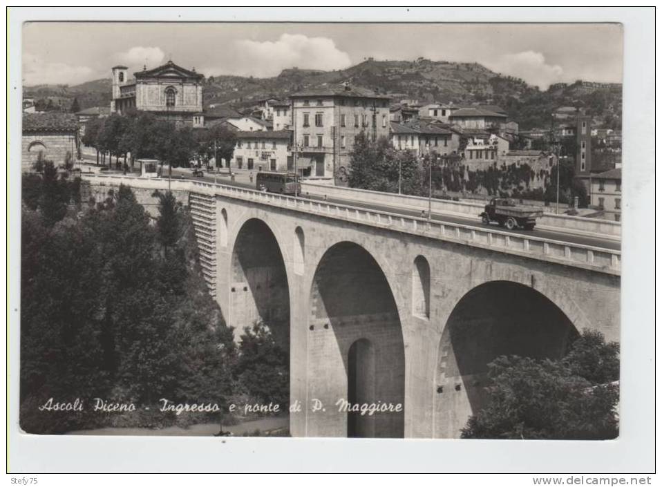 Ascoli Piceno-ingresso E Ponte Maggiore - Ascoli Piceno