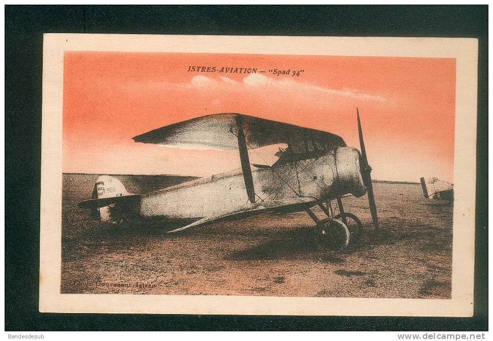 Istres Aviation - Spad 34 ( Photo Gouverneur Istres) - 1914-1918: 1ère Guerre