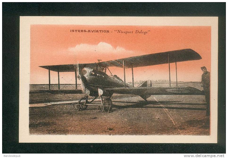 Istres Aviation - Nieuport Delage  ( Animée Photo Gouverneur Istres) - 1914-1918: 1st War