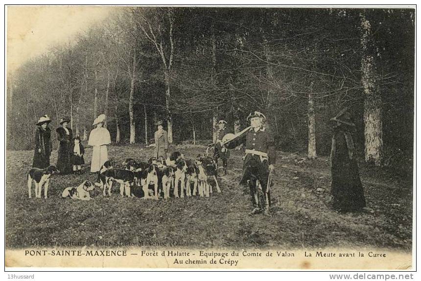 Carte Postale Ancienne Pont Sainte Maxence - Equipage Du Comte De Valon, La Meute Avant La Curée - Chasse à Courre - Pont Sainte Maxence