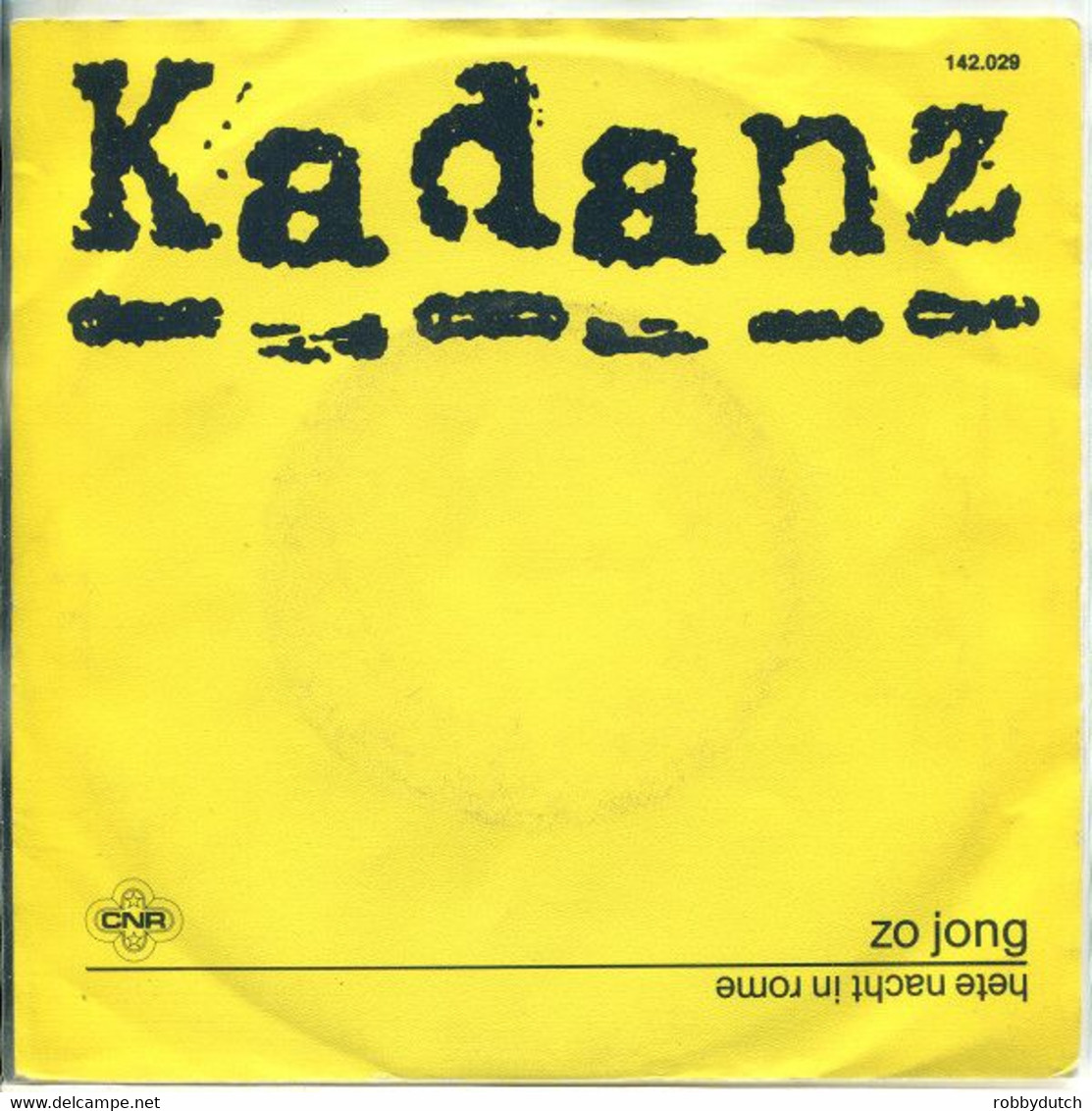 * 7" * KADANZ - ZO JONG  (Holland 1983 Ex-!!!) - Altri - Fiamminga