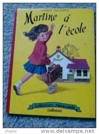 Martine à L’école Collection Farandole Delahaye Marlier Cartonné Casterman 1966 - Casterman