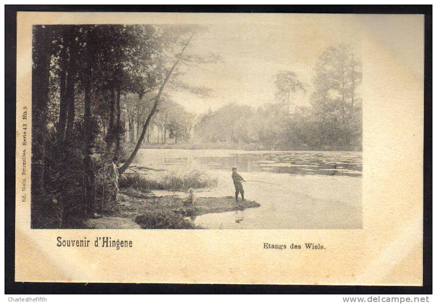 " SOUVENIR D´ HINGENE - ETANGS DES WIELS " PECHE A LA LIGNE - PECHER Nels Serie 43 Nr 9 !! MINT !! - Andere & Zonder Classificatie