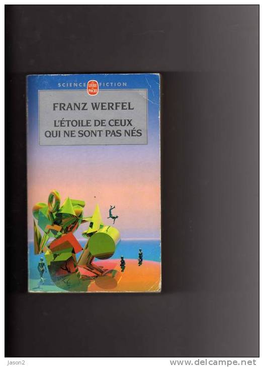 L'etoile De Ceux Qui Ne Sont Pas Nes  De Franz Werfel - Livre De Poche