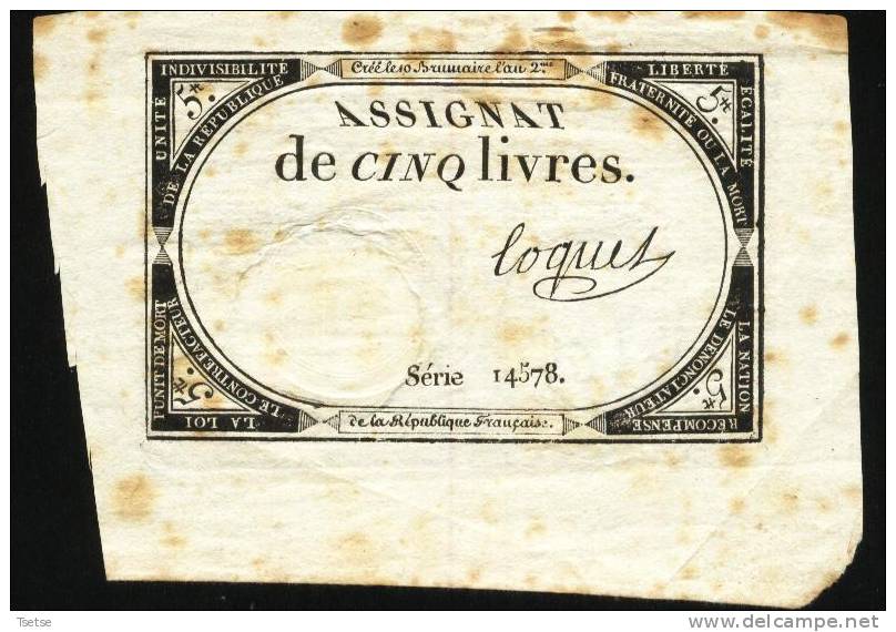 Assignat De Cinq Livres, Créé Le 10 Brumaire De L'an 2 De La République Française - Série 14578 - Assignats & Mandats Territoriaux