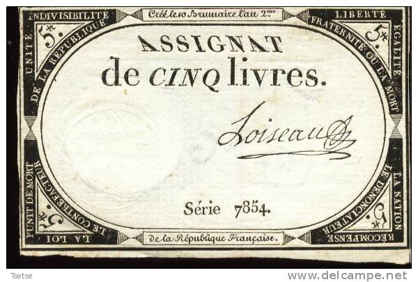 Assignat De Cinq Livres, Créé Le 10 Brumaire De L´an 2 De La République Française - Série 7854 - Assignats & Mandats Territoriaux