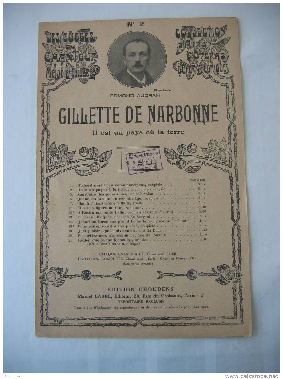 MUSIQUE- PARTITION:" GILETTE DE NARBONNE IL EST UNPAYS OU LA TERREOPERA COMIQUE E. AUDRAN ED- CHOUDENS N°2 - Opern