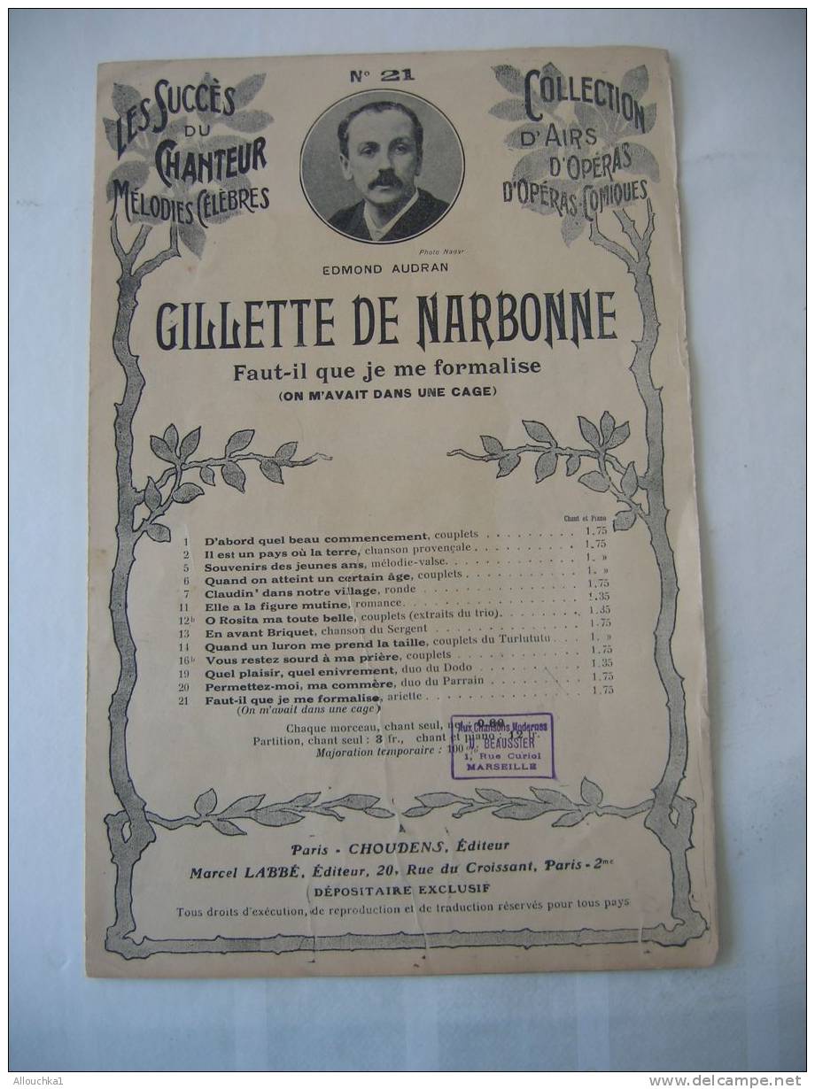 MUSIQUE- PARTITION:" GILLETTE DE NARBONNE (ON M'AVAIT DANS 1 CAGE)"OPERA COMIQUE E. AUDRAN ED- CHOUDENS N°21 - Opern