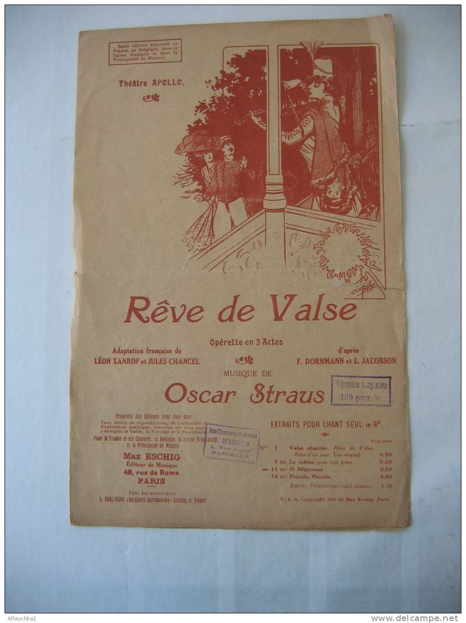 MUSIQUE- PARTITION:" REVE DE VALSE " OPERETTE OSCAR STRAUSS THEATRE APOLLO - Opéra