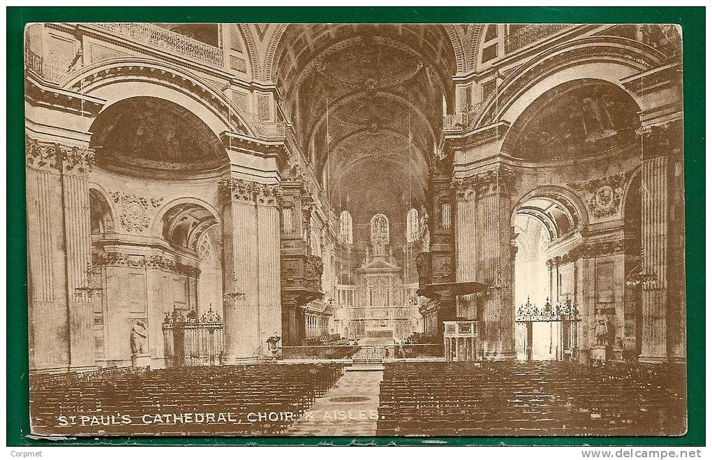 UK - St. Paul`s Cathedral - CHOIR & AISLES - Uncirculated POSTCARD - Pub. C.F. CASTLE`S - LESCO SERIES- ENGLAND - St. Paul's Cathedral