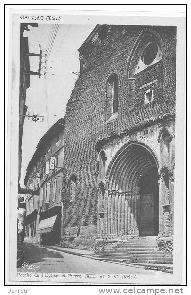 81 /FL/ GAILLAC, Porche De L'église Saint Pierre, (XIII Et XIV Siècle), CIM édit - Gaillac