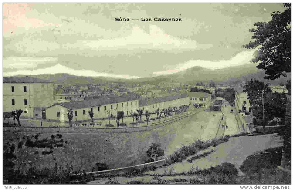 BÔNE - Les Casernes - Annaba (Bône)