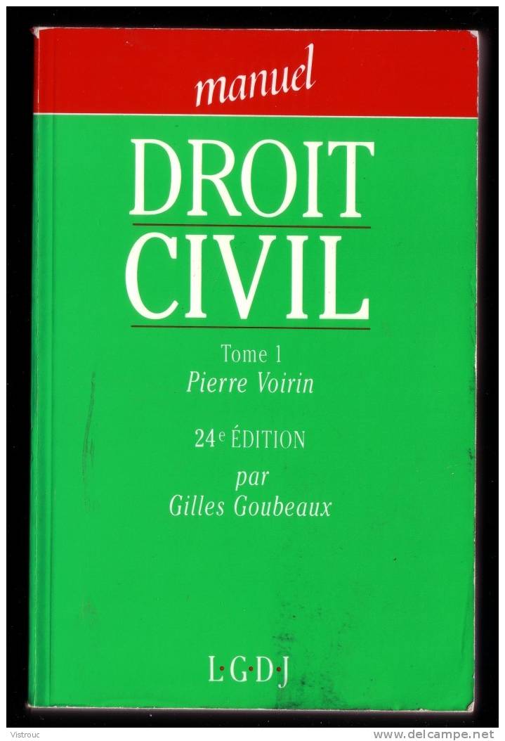 Manuel De DROIT CIVIL Français Par Pierre VOIRIN - 24 Ième édition - Right