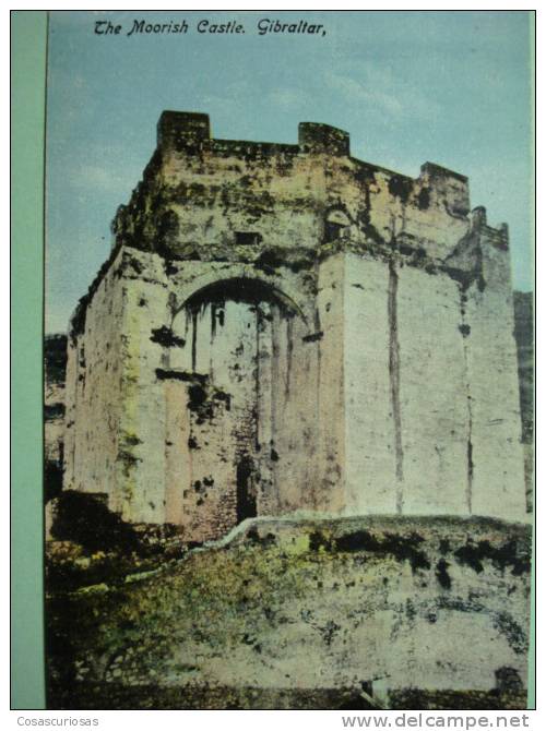 7998 GIBRALTAR  THE MOORISH CASTLE  AÑOS / YEARS / ANNI  1910 - Gibraltar