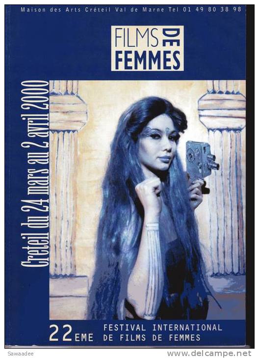 CATALOGUE - PROGRAMME - 22° FESTIVAL INTERNATIONAL DE FILMS DE FEMMES - CRETEIL - 2000 - FRANCE - Publicité Cinématographique