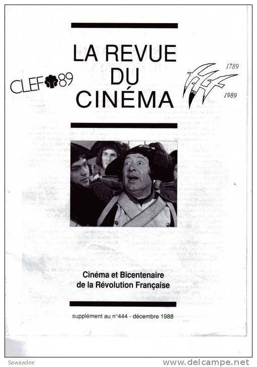 PLAQUETTE - LA REVUE DU CINEMA - CINEMA ET BICENTENAIRE DE LA REVOLUTION FRANCAISE - HISTOIRE - Cinéma/Télévision