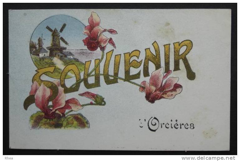 05 Orcières Fantaisie Orcieres Souvenir De    D05D  K05096K  C05096C RH024224 - Orcieres