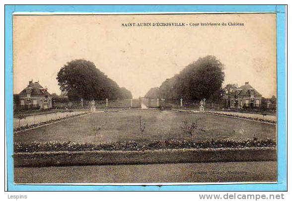 SAINT AUBIN D'ECROSVILLE -- Cour Intérieure Du Château - Saint-Aubin-d'Ecrosville